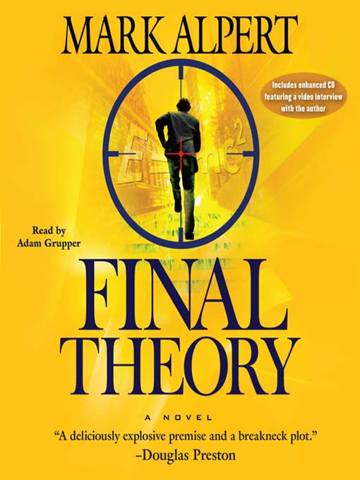 Title details for Final Theory: a Novel by Mark Alpert - Available
